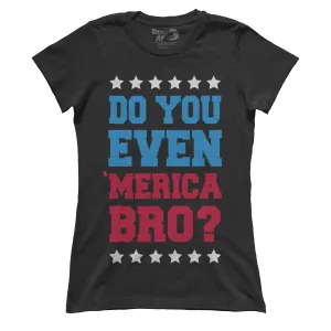 Do you even MERICA bro!? (Ladies)