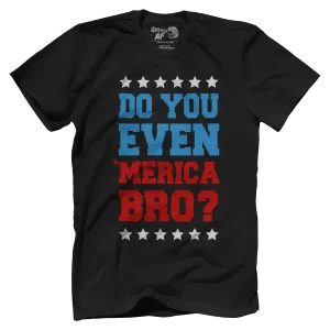 Do you even MERICA bro!?