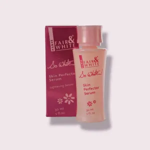 Fair and White So White Skin Perfector Serum 30ml